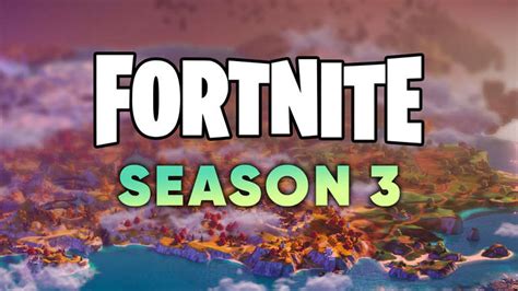 wann war season 3 in fortnite|Fortnite Season 3: Release time and countdown for。